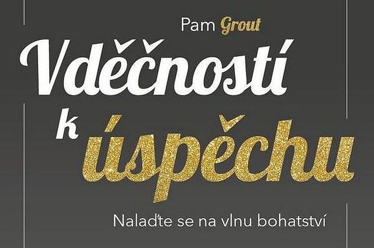 Zabudnite na myslenie! Začnite ďakovať!